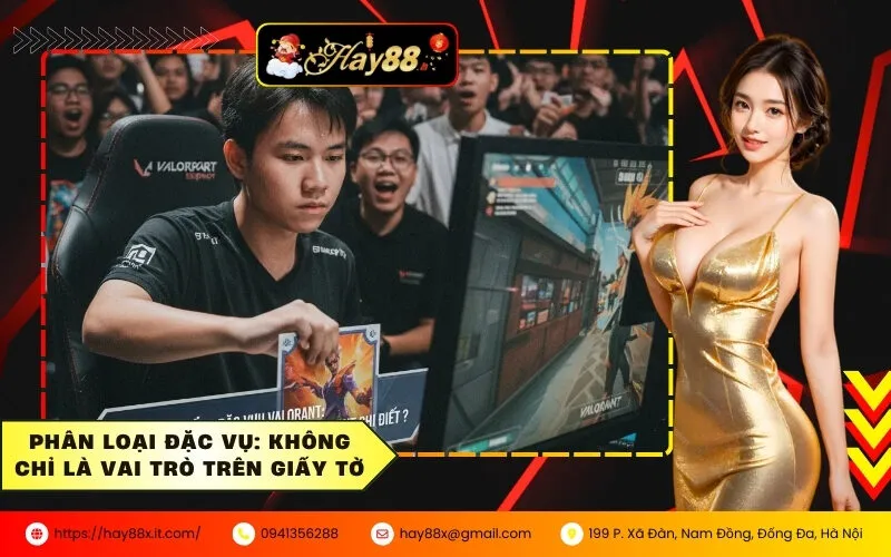 Phân loại Đặc vụ Không chỉ là vai trò trên giấy tờ